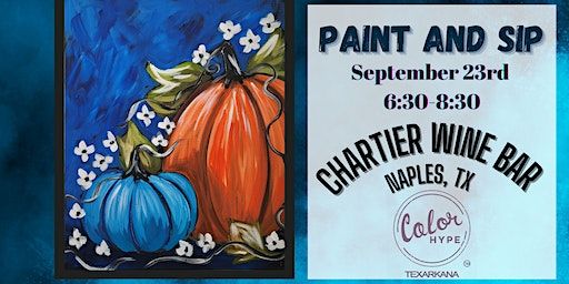 "Chartier Early Fall" Paint and Sip at Chartier (Naples) | Chartier Wine and Coffee Bar