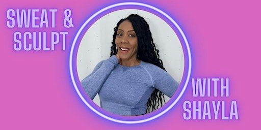 Sweat & Sculpt with Shayla | NFuse Dance, Concord Pike, Wilmington, DE, USA
