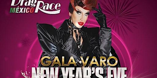 Gala Varo New Years Eve | Que Rico Nightclub and Restaurant