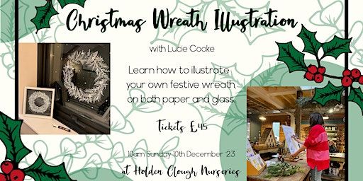 Christmas Wreath Illustration Workshop at Holden Clough | Holden Clough Nurseries