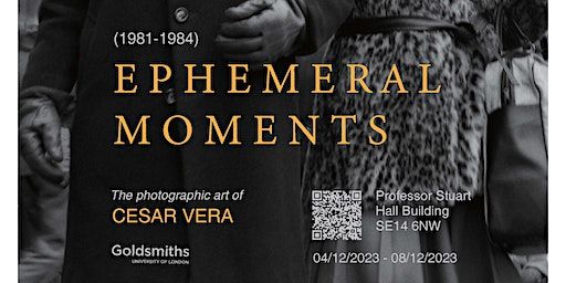 Ephemeral Moments | The Photographic Art of Cesar Vera | Professor Stuart Hall Building