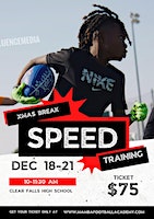 X-mas Break Skills and Speed Training | Clear Falls High School