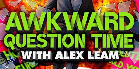 Alex Leam Awkward Question Time | Dubrek Studios, Bridge Street, Derby, UK