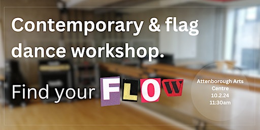 Bara Creations: Contemporary & flag dance workshop. | Attenborough Arts Centre