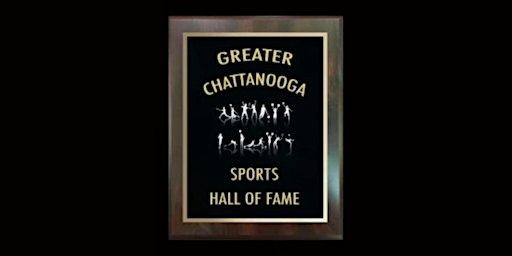 Greater Chattanooga Sports Hall of Fame Induction Ceremony | Chattanooga Convention Center