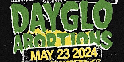 Dayglo Abortions Live at Black Cat Tavern! | Black Cat Tavern