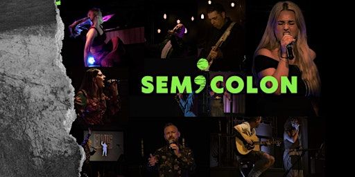 Semicolon Show | Belfast