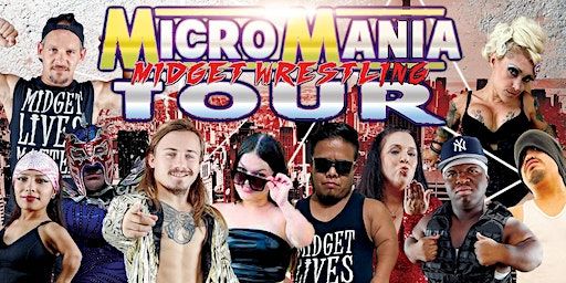 MicroMania Midget Wrestling: Fresno,CA at Switch Nightclub | SWITCH LOUNGE AND NIGHTCLUB