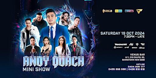 ANDY QUACH Mini Show | VENUS BAR, Sat 19 Oct 2024 | Venus Bar & KTV - Viet Pho