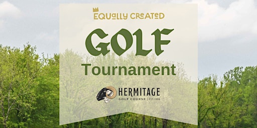 Equally Created Golf Tournament | Hermitage Golf Course