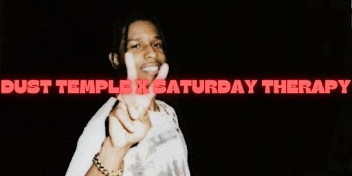DUST TEMPLE x SATURDAY THERAPY | Dust Temple
