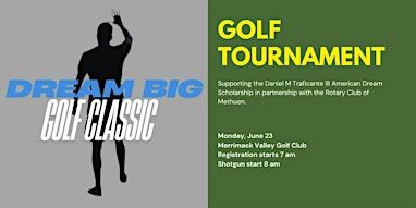 Dream Big Golf Classic (Scramble) | Merrimack Valley Golf Club
