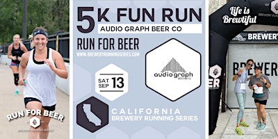 5k Beer Run x Audio Graph Beer Co | 2025 CA Brewery Running Series | Audio Graph Beer Co.