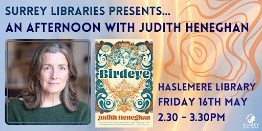 An Afternoon with author Judith Heneghan at Haslemere Library | Haslemere Library