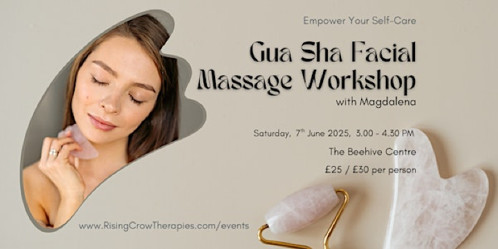 GUA SHA Facial Self-Massage Workshop //The Beehive Centre | The Beehive Centre