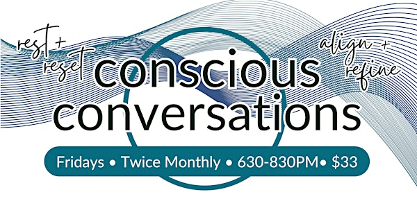 Conscious Conversations: Align + Refine | eFIT Institute