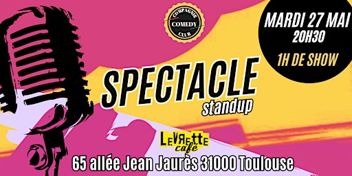 Spectacle Standup | LevЯette Café Toulouse