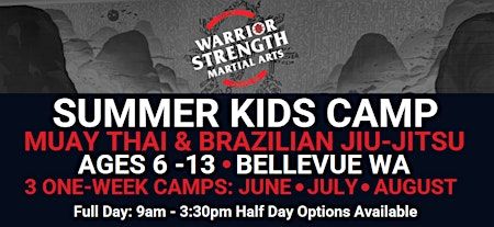 WSMA Kids BJJ & Muay Thai Summer Camp | 2025 (June 2025) | Warrior Strength Martial Arts