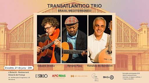 Transatlántico Trio - Brasil Mediterraneo | L´Estació Espai Gastronòmic