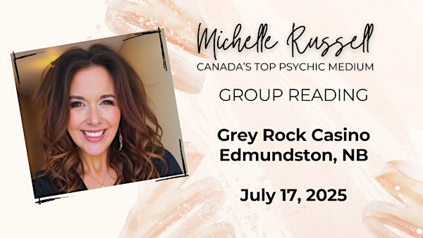 Psychic Medium Michelle Russell | Grey Rock Casino
