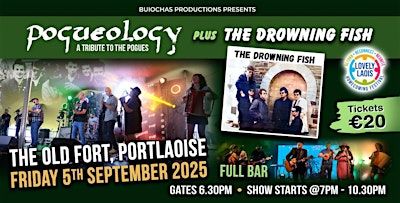 Pogueology A Tribute to The Pogues Plus The Drowning Fish | Old Fort