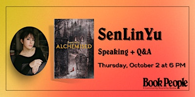 BookPeople Presents: SenLinYu - Alchemised | First Baptist Church of Austin