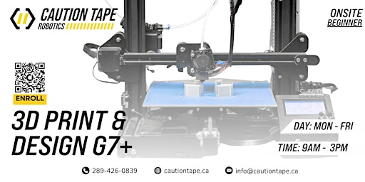 3D Print & CAD Summer Camp for G7+  Beginner (Mon-Fri) | Caution Tape Robotics STEM Lab