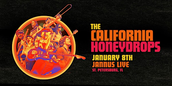 THE CALIFORNIA HONEYDROPS - ST PETE | Jannus Live