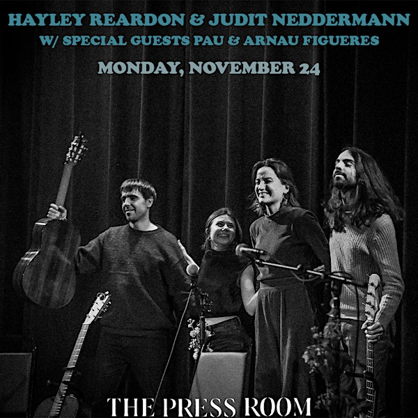 Hayley Reardon & Judit Neddermann | The Press Room - Upstairs