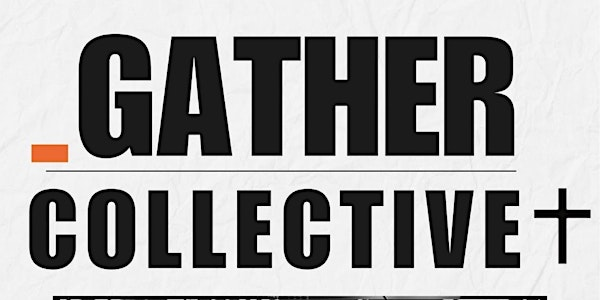 Gather Collective, Worship evening | T3 Conference Centre