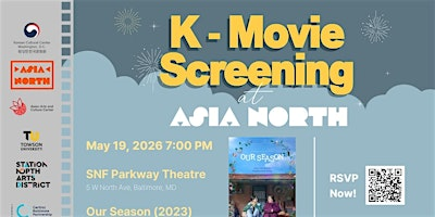 K-Movie Screening at Asia Notrh: Our Season | Parkway Theatre