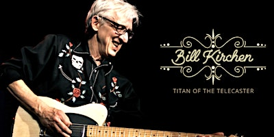 Bill Kirchen | The Hangar on the Hudson