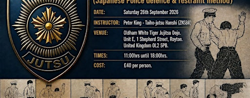 TAIHO-JUTSU INTRODUCTORY SEMINAR | Oldham White Tiger Jujitsu