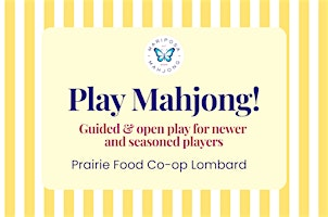 Mahjong Guided Play at Prairie Food Co-op | Prairie Food Co-Op