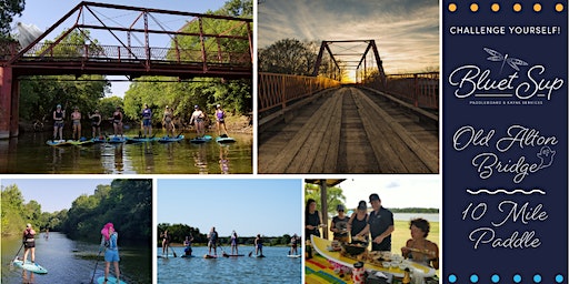 Bluet SUP - 10 Mile Paddle to Old Alton Bridge (Argyle) | Bluet SUP (Stand Up Paddle Boarding)