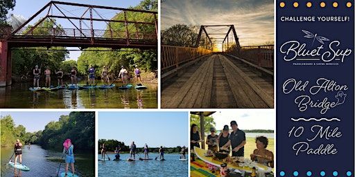 Bluet SUP - 10 Mile Paddle to Old Alton Bridge (Argyle) | Bluet SUP (Stand Up Paddle Boarding)