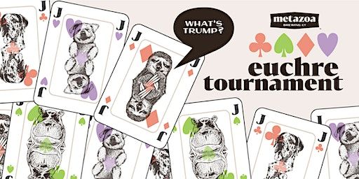 Metazoa Euchre Tournament | Metazoa Brewing Company