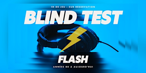 Blind test flash : années 80 à aujourd'hui | Le Chamois Ludik