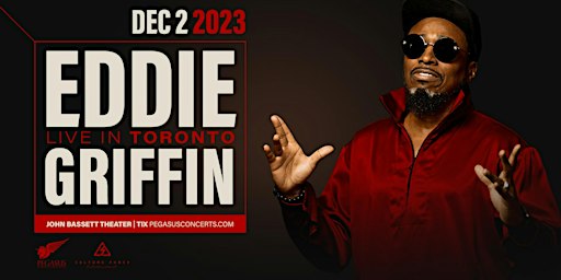 Eddie Griffin Live in Toronto - 2023 | John Bassett Theatre
