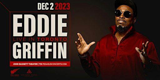 Eddie Griffin Live in Toronto - 2023 | John Bassett Theatre