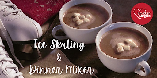 Des Moines Singles Ice Skating & Dinner Mixer | The Yard