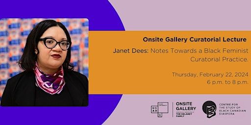Janet Dees: Notes Towards a Black Feminist Curatorial Practice | OCAD University