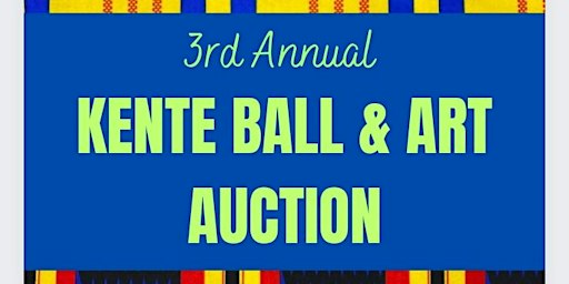 3rd Annual Akwaaba Kente Ball & Art Auction | Akwaaba Gallery