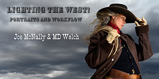 Lighting the West! Portraits and Workflow with Joe McNally and MD Welch | 4050 S McCarran Blvd c