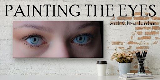 Painting the Eyes in Oil with Chris Jordan | Kensington Art Supply & Instruction