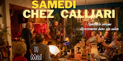 SAMEDI CHEZ CALLIARI - 11 MAI 2024 | Marco Calliari