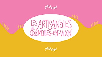 Les Artisanales de Cormeilles-en-Vexin | Cormeilles-en-Vexin