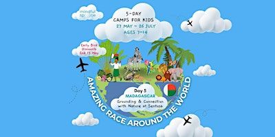 Amazing Race Around The World (Age 7-14) | Mindful Space
