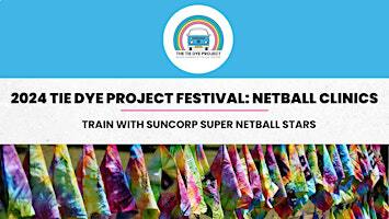 Tie Dye Project | 1-Hour Netball Clinics | Randwick Netball Association