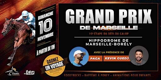 GRAND PRIX de Marseille - 15e étape du Défi du Galop | Hippodrome Marseille Borély